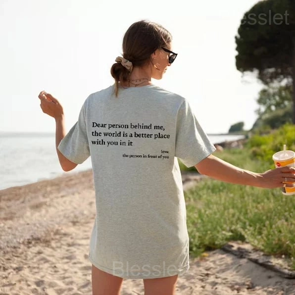 Dear Person Behind Me Unisex T-Shirt – Spread Kindness & Positivity