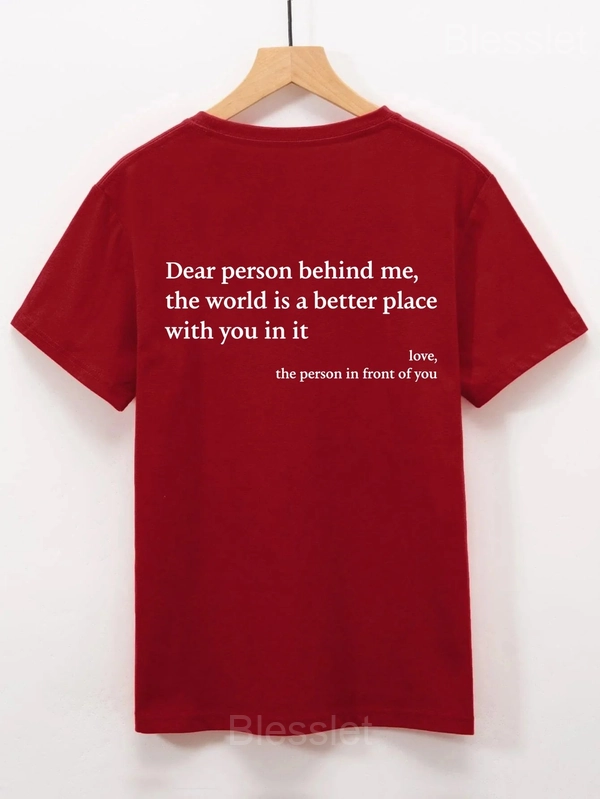 Dear Person Behind Me Unisex T-Shirt – Spread Kindness & Positivity